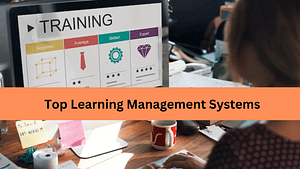 A Learning Management System (LMS): Transforming Education and Training