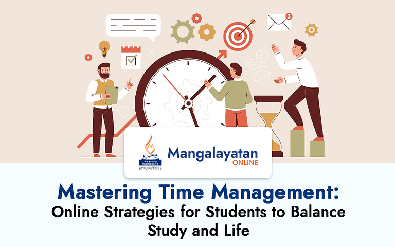 Mastering Time Management: Online Strategies for Students to Balance Study and Life